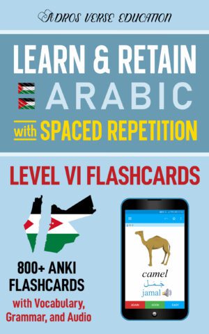 Palestinian-Jordanian Levantine Arabic Anki Flashcards - Level VI (C2)